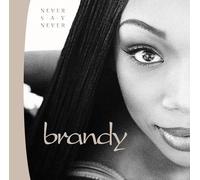 Brandy - Never Say Never