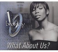 Brandy - What About Us - Australia