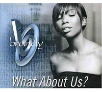 Brandy - What About Us - England