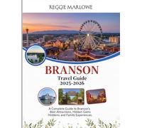 Branson Travel Guide 2025-2026
