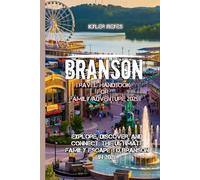 Branson Travel Handbook For Family Adventure 2025