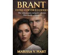 Brant: Entre o dever e o desejo