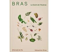 Bras: Le goût de l'Aubrac