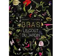 Bras, le goût du jardin