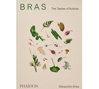 Bras: The Tastes of Aubrac (FOOD-COOK)