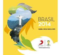 Brasil 2014-Samba. Bossa Nova & MPB / Various