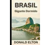Brasil: Gigante Dormido