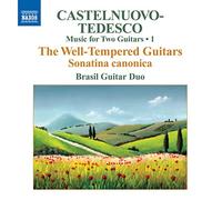 Brasil Guitar Duo - Mario Castelnuovo-Tedesco: Musique Pour Deux Guitares, Intégrale /Vol.1