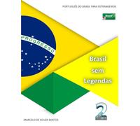 Brasil sem Legendas 2: Português do Brasil para Estrangeiros (Brasil Sem Legendas - Português do Brasil para Estrangeiros)