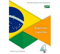 Brasil sem Legendas 4: Português do Brasil para Estrangeiros