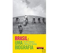 Brasil - Uma Biografia