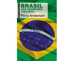Brasil : una excepción. 1964-2019