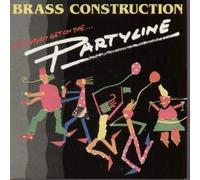 BRASS CONSTRUCTION - EVERYBODY GET ON THE PARTYLINE 7 INCH (7" VINYL 45) UK CAPITOL 1984
