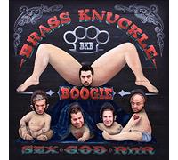 Brass Knuckle Boogie - Sex, God, Rock 'N' Roll