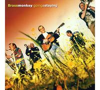 Brass Monkey - Going & Staying