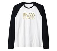 Brass Musician Wind Music Song Instrument Winded Brass Sound Camiseta Manga Raglan