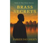 Brass Secrets: A Talk of the Town Novel