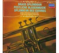 Brass Splendour - Philip Jones Brass Ensemble (London) by London