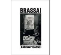 brassa. paris & picasso