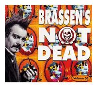Brassen'S Not Dead - Brassen'S Not Dead /Vol.2