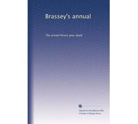 Brassey's annual: The armed forces year-book: Volume 18