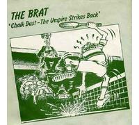 Brat, The (2) - Brat, The (2) - Chalk Dust - The Umpire Strikes Back / Moody Mole - [7"]
