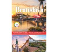 Bratislava Guida di viaggio 2026: Una guida essenziale alle attrazioni, alle esperienze culturali e alle gite di un giorno nella capitale della Slovacchia.