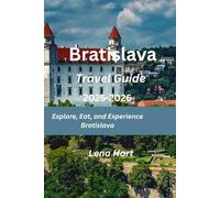 Bratislava Travel Guide 2025-2026: Explore, Eat, and Experience Bratislava