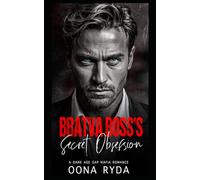 Bratva Boss’s Secret Obsession: A Dark Age Gap Mafia Romance Short Read (Dark & Possessive)