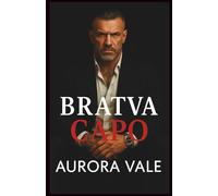 Bratva Capo: Da Nemici ad Amanti, Maschio Alfa, Dark Romance della Mafia Russa (Gli Uomini Spietati della Mafia Russa)