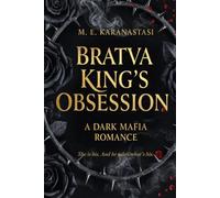 Bratva King's Obsession: A Dark Mafia Romance