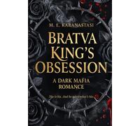 Bratva King's Obsession: A Dark Mafia Romance