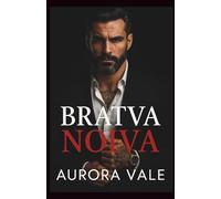 Bratva Noiva: Diferença de Idade, Casamento Arranjado, Romance Sombrio da Máfia Russa (Homens Implacáveis da Máfia Russa)