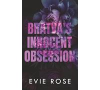 Bratva’s Innocent Obsession: a smutty accidental pregnancy romance (Obsessed Bratva Bosses)