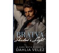 Bratva Shadow's Light: A Dark Mafia Obsession (Basov Bratva)