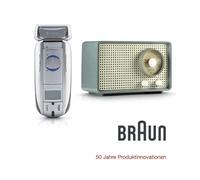 Braun: 50 Jahre Produktinnovationen
