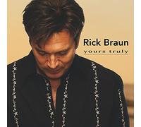 Braun, Rick - Yours Truly