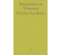 Braunkohle im Wettstreit: Wirtschaftliche Analyse der deutschen Industrie gegen böhmische Importe im frühen 20. Jahrhundert