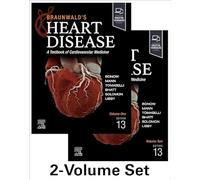Braunwald's Heart Disease, 2 Vol Set,: A Textbook of Cardiovascular Medicine