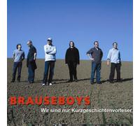 Brauseboys,die - Wir Sind Nur Kurzgeschichtenvo [Import]