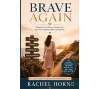 Brave Again: A Woman's Guided Journal for Rebuilding Courage and Trust After Divorce