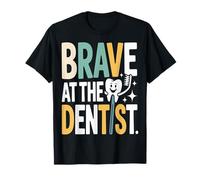 Brave At The Dentist Visita Dental Niños Camiseta