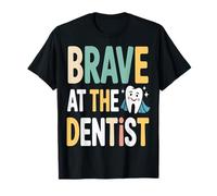 Brave At The Dentist Visita Dental Niños Camiseta