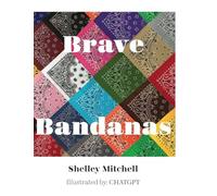 Brave Bandanas