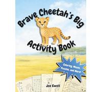 Brave Cheetah's Big Activity Book: Coloring, Mazes, Puzzles, and More! (Brave Cheetah Series)