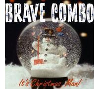 Brave Combo - It's Christmas, Man!