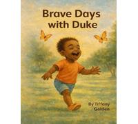 Brave Days with Duke