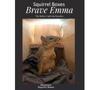 Brave Emma: The Shelter Under the Branches
