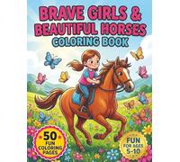 Brave Girls & Beautiful Horses Coloring Book (Bright Meadow Press Coloring Books)