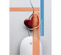 Brave Hearts: A 30 Day Devotional for Kids of Incarcerated Parents